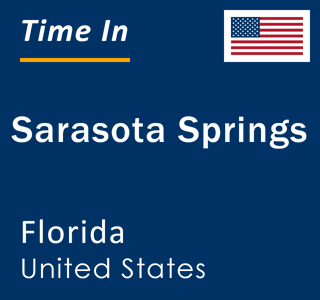 Current local time in Sarasota Springs, Florida, United States