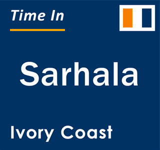 Current local time in Sarhala, Ivory Coast