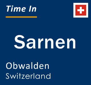 Current local time in Sarnen, Obwalden, Switzerland