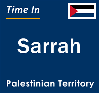 Current local time in Sarrah, Palestinian Territory