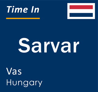 Current local time in Sarvar, Vas, Hungary