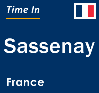 Current local time in Sassenay, France