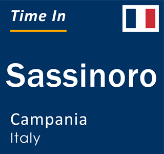 Current local time in Sassinoro, Campania, Italy