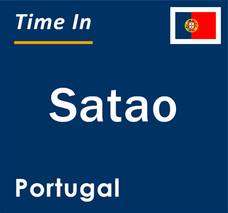 Current local time in Satao, Portugal