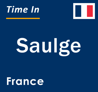 Current local time in Saulge, France