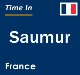 Current local time in Saumur, France