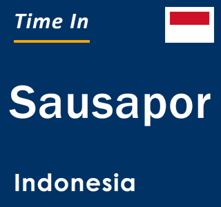 Current local time in Sausapor, Indonesia