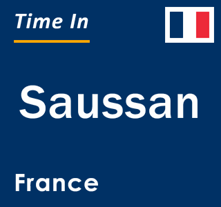 Current local time in Saussan, France