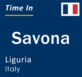 Current local time in Savona, Liguria, Italy