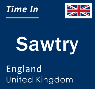 Current local time in Sawtry, England, United Kingdom