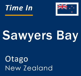 Current local time in Sawyers Bay, Otago, New Zealand