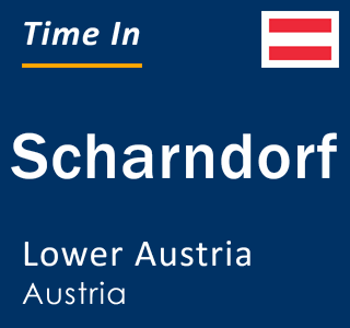 Current local time in Scharndorf, Lower Austria, Austria