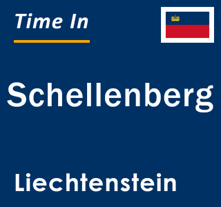 Current local time in Schellenberg, Liechtenstein