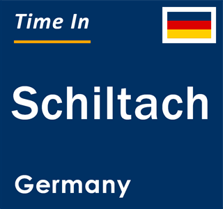 Current local time in Schiltach, Germany