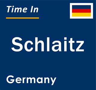 Current local time in Schlaitz, Germany