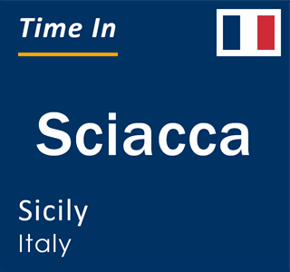 Current local time in Sciacca, Sicily, Italy