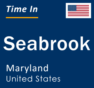 Current local time in Seabrook, Maryland, United States