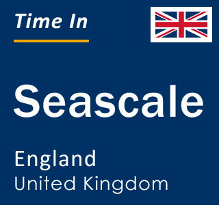 Current local time in Seascale, England, United Kingdom