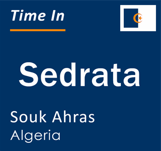 Current local time in Sedrata, Souk Ahras, Algeria