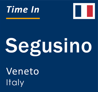 Current local time in Segusino, Veneto, Italy