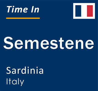 Current local time in Semestene, Sardinia, Italy