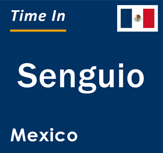 Current local time in Senguio, Mexico