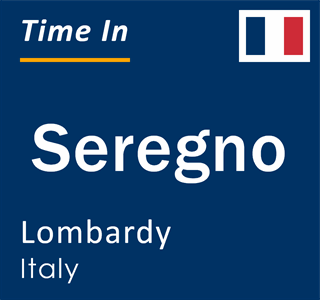 Current local time in Seregno, Lombardy, Italy