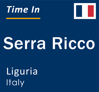 Current local time in Serra Ricco, Liguria, Italy