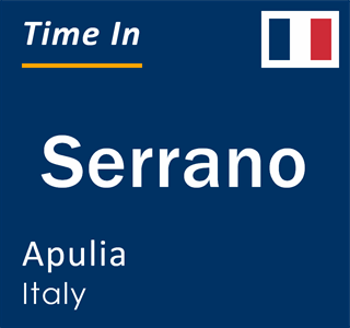 Current local time in Serrano, Apulia, Italy