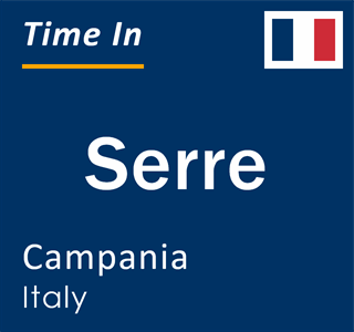 Current local time in Serre, Campania, Italy