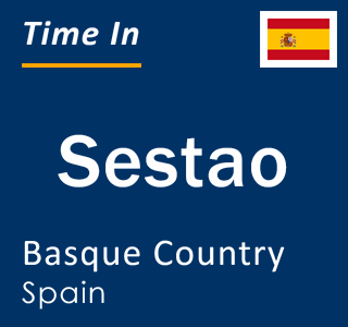 Current local time in Sestao, Basque Country, Spain