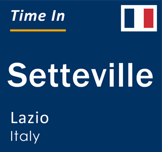 Current local time in Setteville, Lazio, Italy