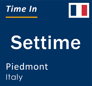 Current local time in Settime, Piedmont, Italy