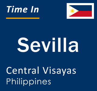 Current local time in Sevilla, Central Visayas, Philippines