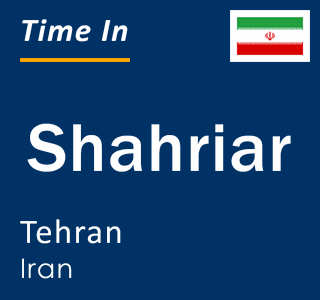 Current local time in Shahriar, Tehran, Iran