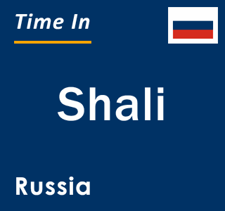 Current local time in Shali, Russia