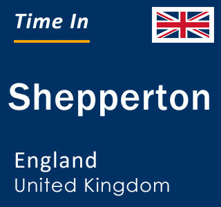 Current local time in Shepperton, England, United Kingdom