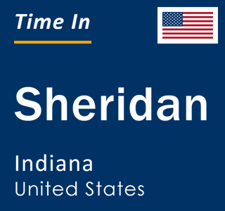 Current local time in Sheridan, Indiana, United States