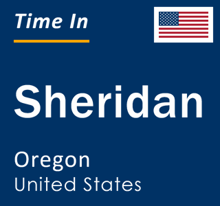 Current local time in Sheridan, Oregon, United States