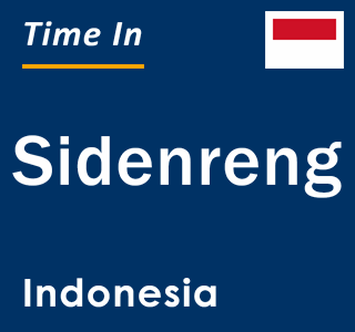 Current local time in Sidenreng, Indonesia