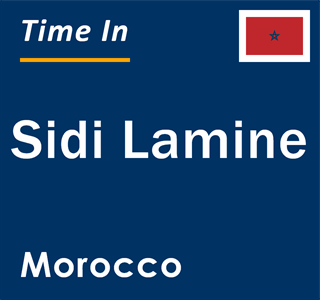 Current local time in Sidi Lamine, Morocco