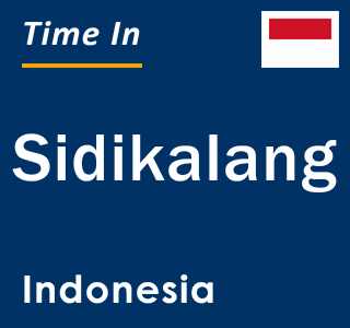 Current local time in Sidikalang, Indonesia