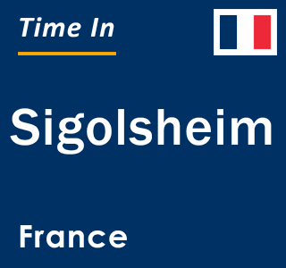 Current local time in Sigolsheim, France