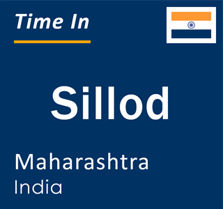 Current local time in Sillod, Maharashtra, India