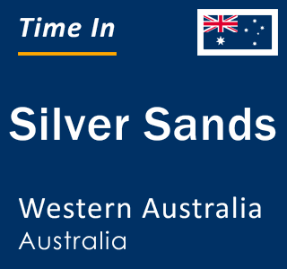 Current local time in Silver Sands, Western Australia, Australia