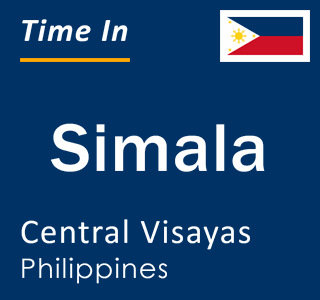 Current local time in Simala, Central Visayas, Philippines