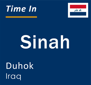 Current local time in Sinah, Duhok, Iraq