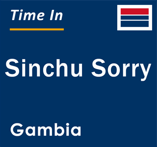 Current local time in Sinchu Sorry, Gambia