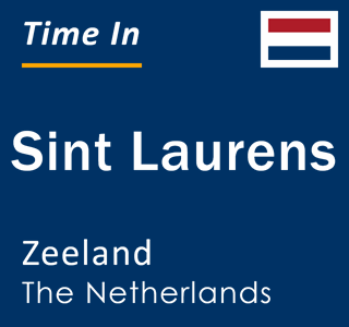 Current local time in Sint Laurens, Zeeland, The Netherlands