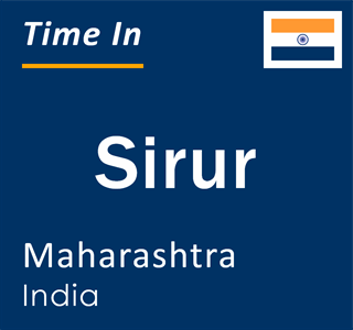 Current local time in Sirur, Maharashtra, India